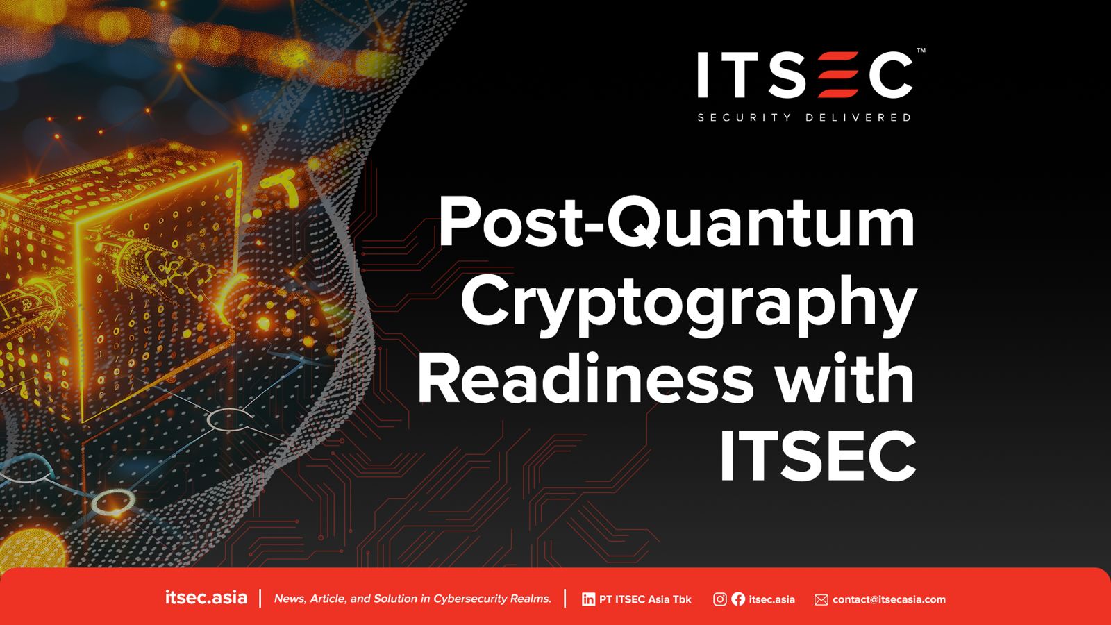 Post-Quantum Cryptography Readiness with ITSEC